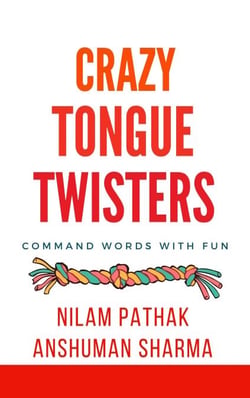 Crazy Tongue Twisters- Command Words with Fun