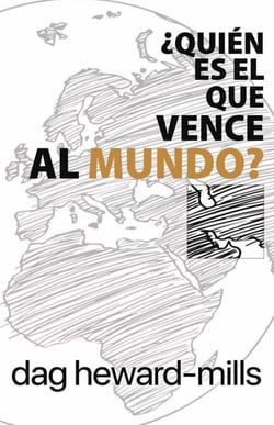 ¿Quién Es El Que Vence Al Mundo?