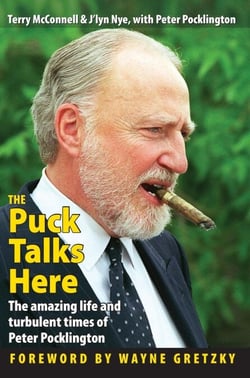 The Puck Talks Here: The amazing life &amp; turbulent times of Peter Pocklington