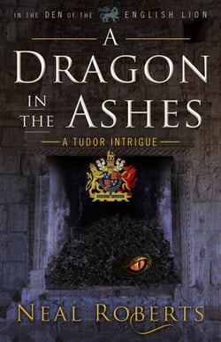 A Dragon in the Ashes - In the Den of the English Lion, #3