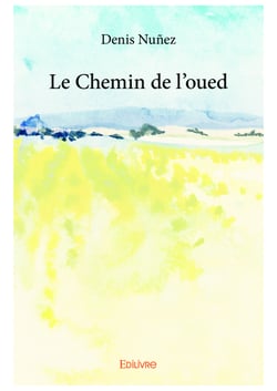 Le Chemin de l'oued