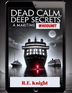 Dead Calm, Deep Secrets - A Maritime Whodunit, #1