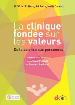 La clinique fondée sur les valeurs - De la science aux personnes