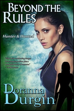 Beyond the Rules - Hunter &amp; Hunted, #3