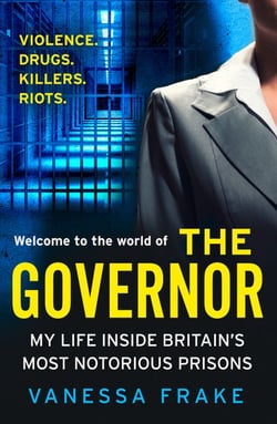 The Governor - My Life Inside Britain’s Most Notorious Prisons