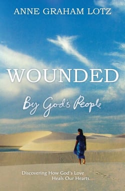 Wounded by God's People - Discovering How God's Love Heals Our Hearts