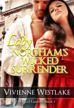 Lady Northam's Wicked Surrender - Wicked Liaisons, #1