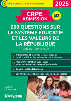 CRPE - Admission - Le système éducatif et les valeurs de la République : 200 questions - Concours 2026-2027