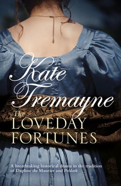 The Loveday Fortunes (Loveday series, Book 2) - Loyalties are divided in this eighteenth-century Cornish saga