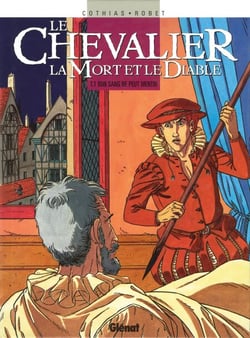 Le Chevalier, la mort et le diable - Tome 01 - Bon sang ne peut mentir