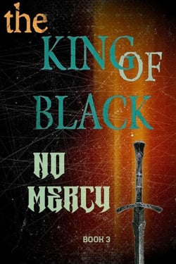 The King of Black: No Mercy - The King of Black, #3