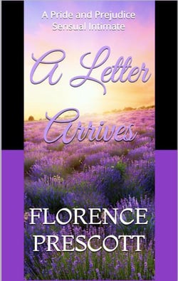 A Letter Arrives: A Pride and Prejudice Sensual Intimate - Mr. Darcy's Letter, #2