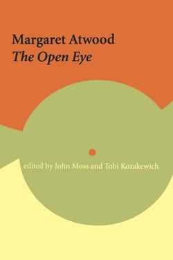Margaret Atwood - The Open Eye