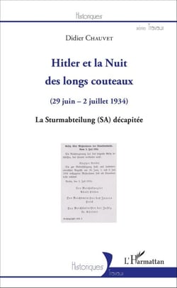 Hitler et la Nuit des longs couteaux - (29 juin - 2 juillet 1934) La Sturmabteilung (SA) décapitée - La Sturmabteilung (SA) décapitée