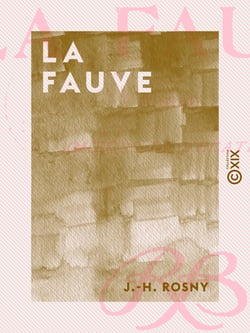 La Fauve - Roman (mœurs de théâtre)