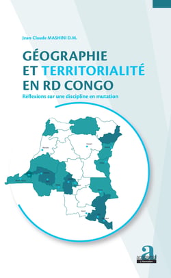 Géographie et territorialité en RD Congo. - Réflexions sur une discipline en mutation