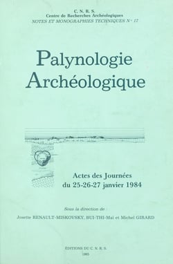 Palynologie archéologique - Actes des Journées des 25-27 janvier 1984