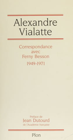 Correspondance avec Ferny Besson (1949-1971)