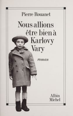 Nous allions être bien à Karlovy Vary