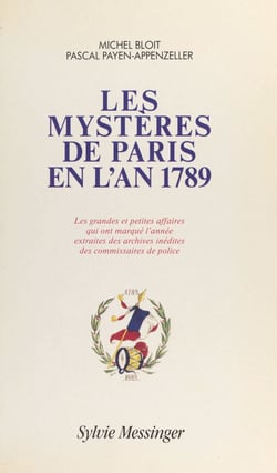 Les mystères de Paris en l'an 1789