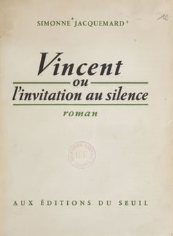Vincent - Ou L'invitation au silence
