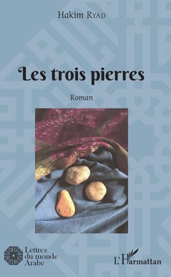 Les trois pierres - Roman