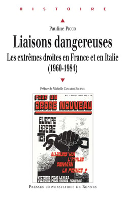 Liaisons dangereuses - Les extrêmes droites en France et en Italie (1960-1984)