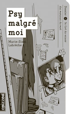 De l’art de recevoir des menaces de mort - Psy malgré moi- dossier 12