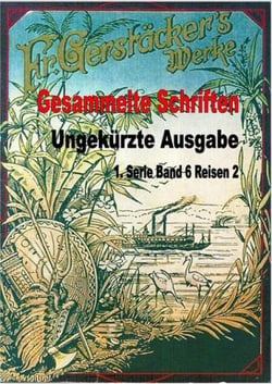 Reisen Bd. 2 Die Südsee-Inseln, Australien, Java - Gesammelte Schriften Serie 1, Bd. 6 Ungekürzte Ausgabe