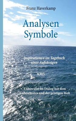 Analysen - Symbole 6305 - Inspirationen im Tagebuch eines Aufsässigen