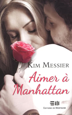 Aimer à Manhattan - La suite tant attendue de Baiser à Manhattan !