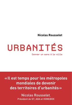 Urbanités - Donner un sens à la ville