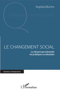 Le changement social - La cité grecque interpelle les politiques occidentales