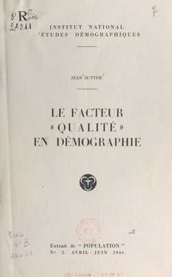 Le facteur qualité en démographie