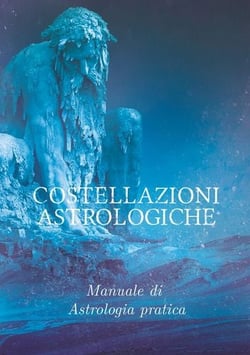 Costellazioni Astrologiche - Manuale di astrologia pratica