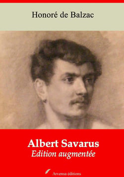 Albert Savarus – suivi d'annexes - Nouvelle édition 2019