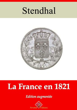 La France en 1821 – suivi d'annexes - Nouvelle édition 2019