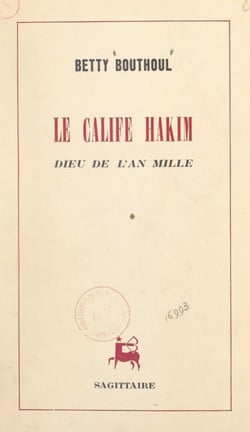 Le calife Hakim, dieu de l'an mille