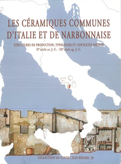 Les céramiques communes antiques d’Italie et de Narbonnaise - Structures de production, typologies et contextes inédits, IIe s. av. J.-C. IIIe s. ap. J.-C.