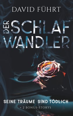 Der Schlafwandler - Seine Träume sind tödlich
