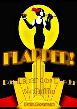 Flapper! - Das Leben der Theda McGuffin