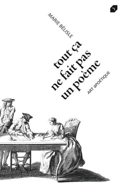 Tout ça ne fait pas un poème - Art apoétique