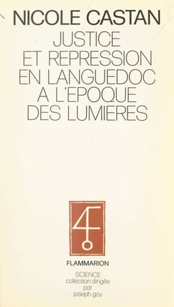 Justice et répression en Languedoc à l'époque des Lumières