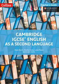 Cambridge IGCSE™ English as a Second Language Teacher's Guide ebook - Course licence