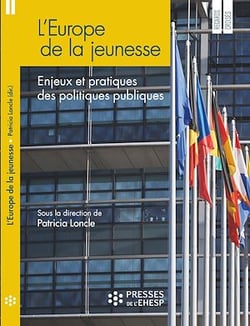 L'Europe de la jeunesse - Enjeux et pratiques des politiques publiques