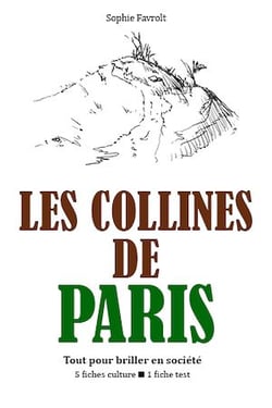 Les Collines de Paris - Tout pour briller en société
