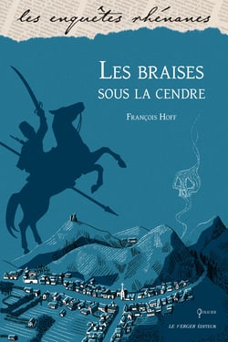 Les braises sous la cendre - Une enquête de Floréal Krattz, T3
