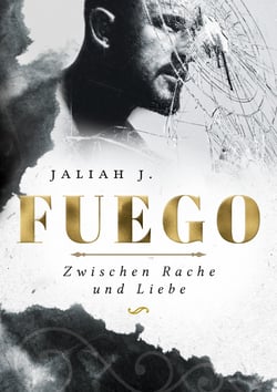 Fuego 2 - Zwischen Rache und Liebe