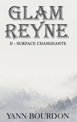 Glam REYNE - Surface changeante