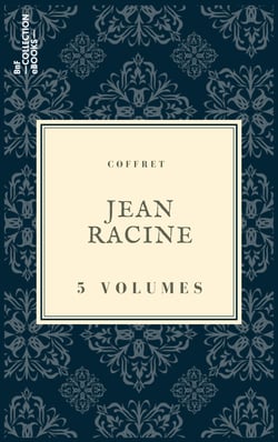 Coffret Jean Racine - 5 textes issus des collections de la BnF